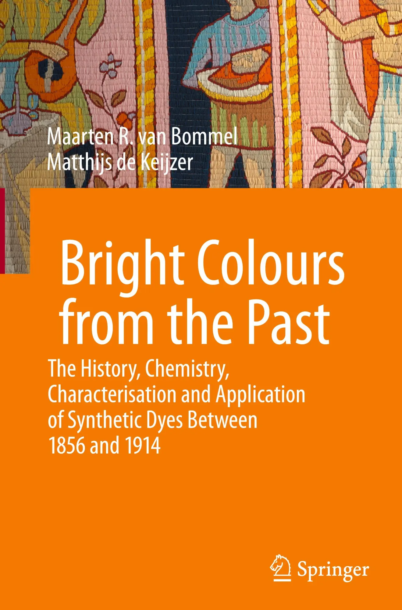 Cover: 9783031886638 | Bright Colours from the Past | Matthijs De Keijzer (u. a.) | Buch