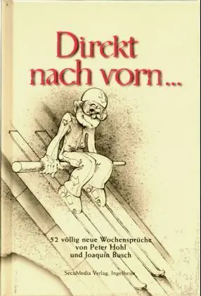 Cover: 9783922746638 | Direkt nach vorn... | Peter Hohl | Buch | Gebunden | Deutsch | 2003