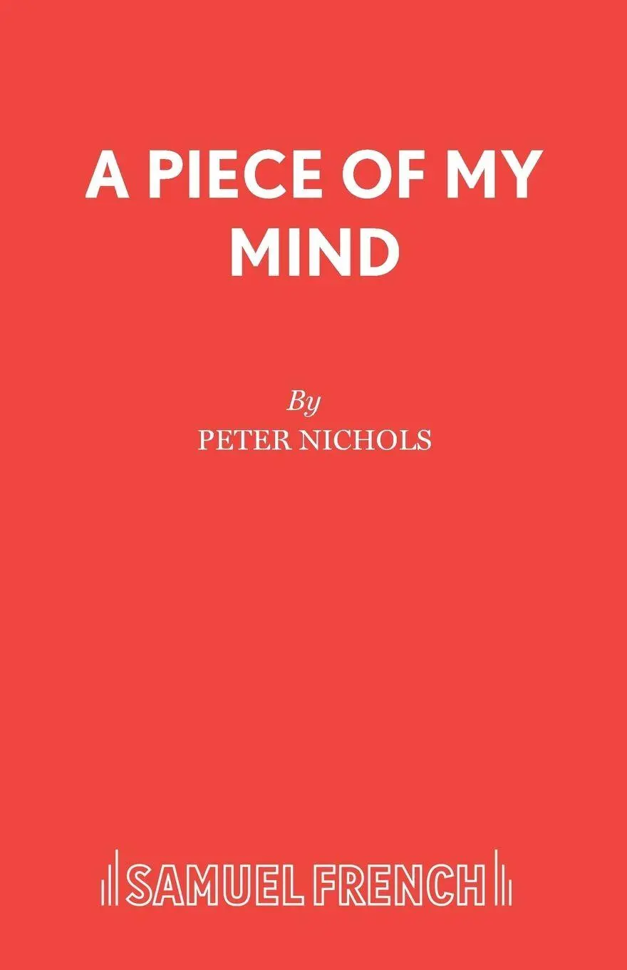 Cover: 9780573016738 | A Piece of My Mind | Peter Nichols | Taschenbuch | Englisch | 2015