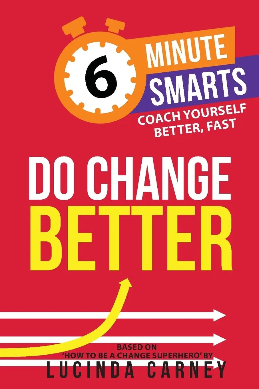 Cover: 9781788606738 | Do Change Better | Lucinda Carney | Taschenbuch | Englisch | 2024