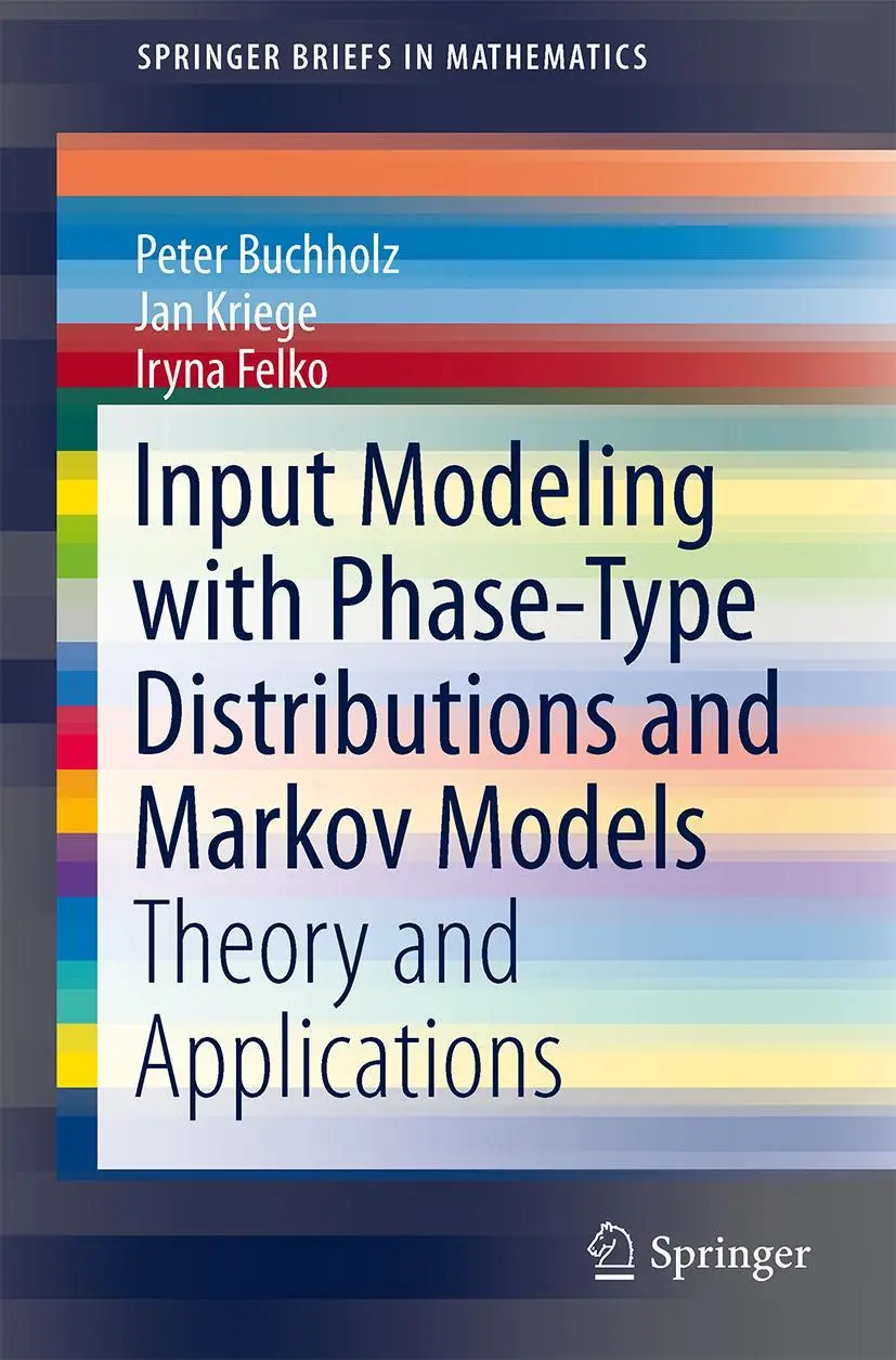 Cover: 9783319066738 | Input Modeling with Phase-Type Distributions and Markov Models | Buch