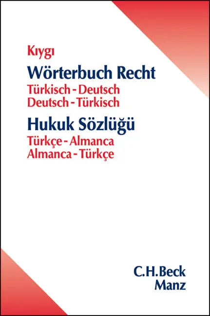 Cover: 9783406566738 | Wörterbuch Recht | Türkisch - Deutsch / Deutsch - Türkisch | Kiygi | X