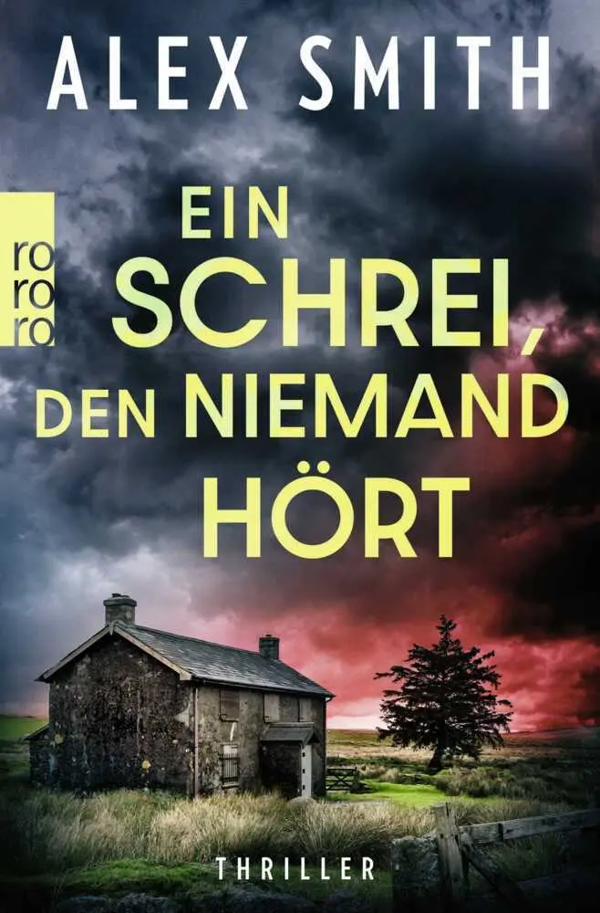 Cover: 9783499016738 | Ein Schrei, den niemand hört | Alex Smith | Taschenbuch | 304 S.
