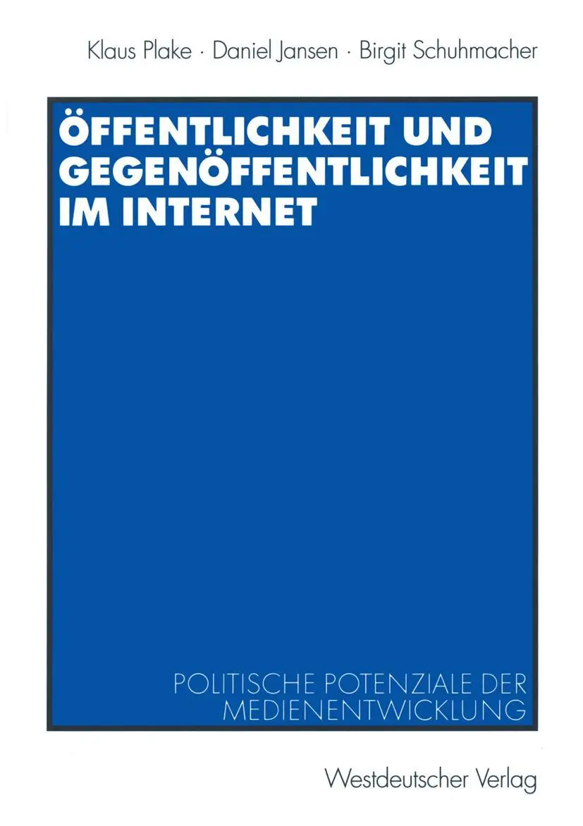 Cover: 9783531136738 | Öffentlichkeit und Gegenöffentlichkeit im Internet | Plake (u. a.)