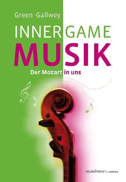Cover: 9783980916738 | Inner Game Musik | Barry Green (u. a.) | Buch | 221 S. | Deutsch