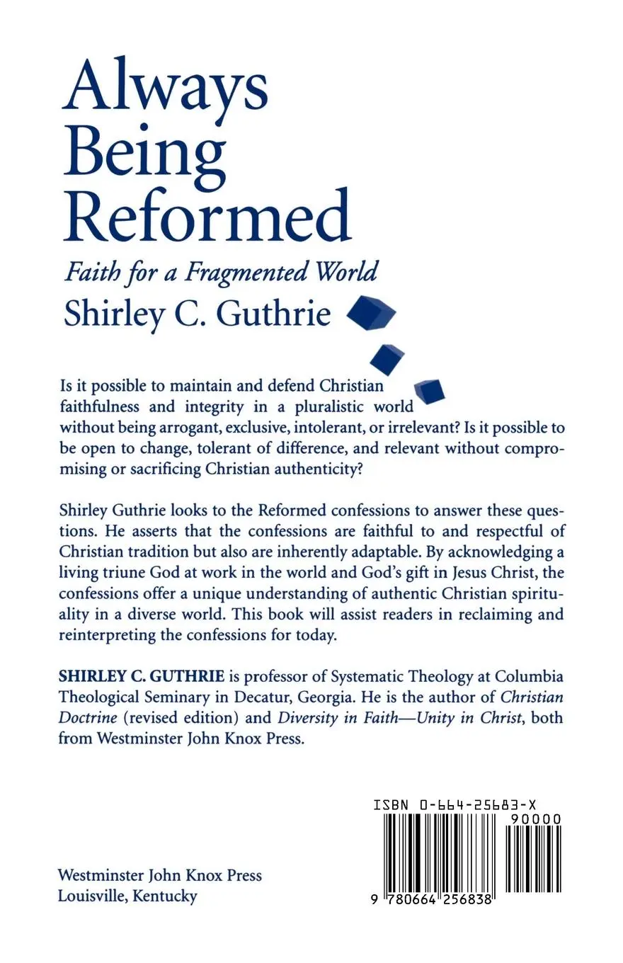 Rückseite: 9780664256838 | Always being reformed | Shirley C. Jr. Guthrie | Taschenbuch | 1996