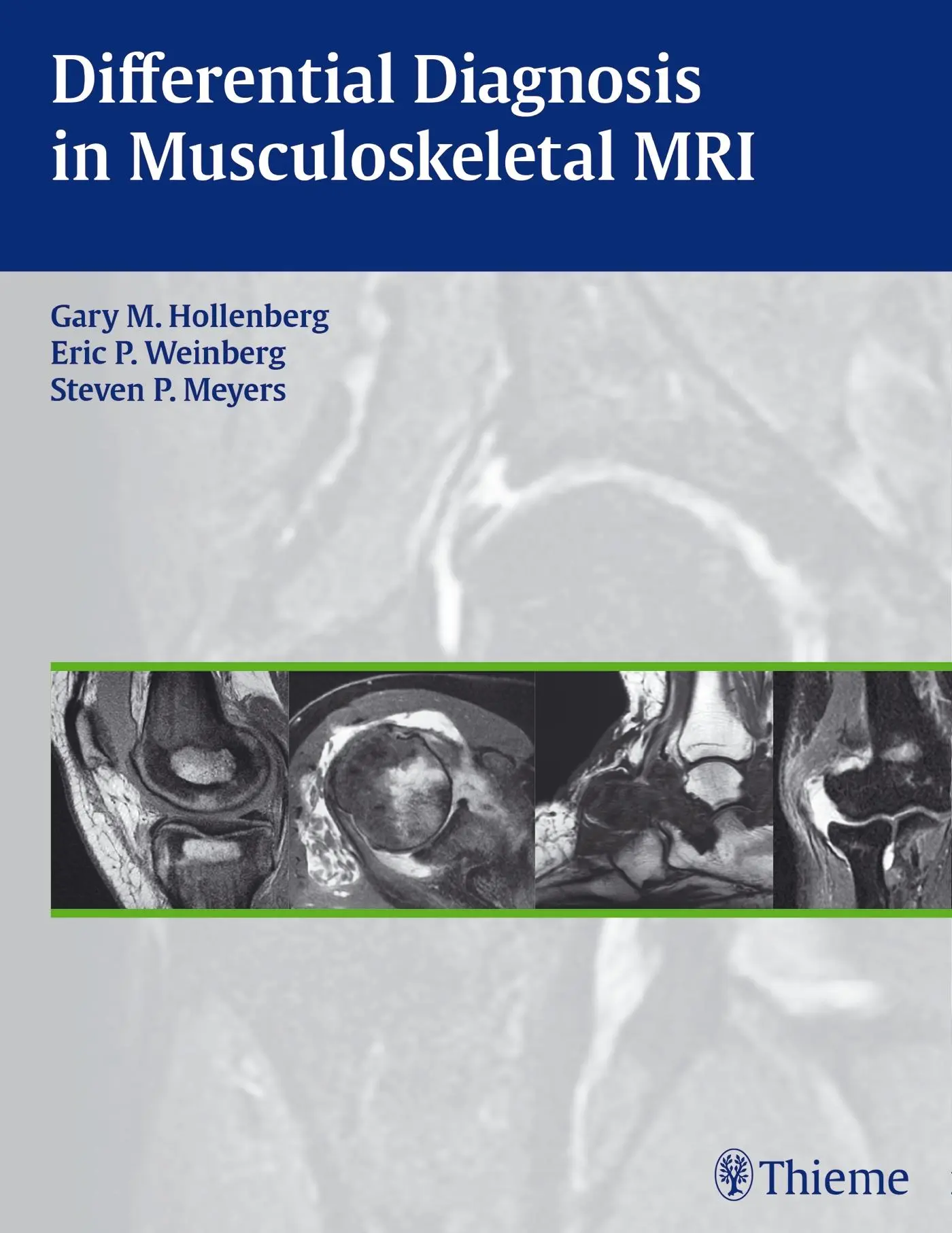 Cover: 9781604066838 | Differential Diagnosis in Musculoskeletal MR | Hollenberg (u. a.)