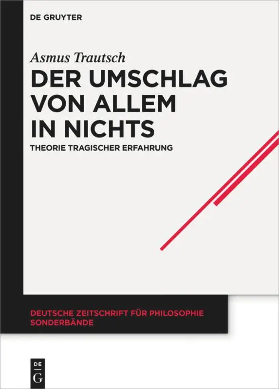 Cover: 9783110996838 | Der Umschlag von allem in nichts | Theorie tragischer Erfahrung | Buch