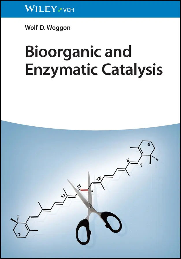 Cover: 9783527336838 | Bioorganic and Enzymatic Catalysis | Wolf-D. Woggon | Buch | 192 S.