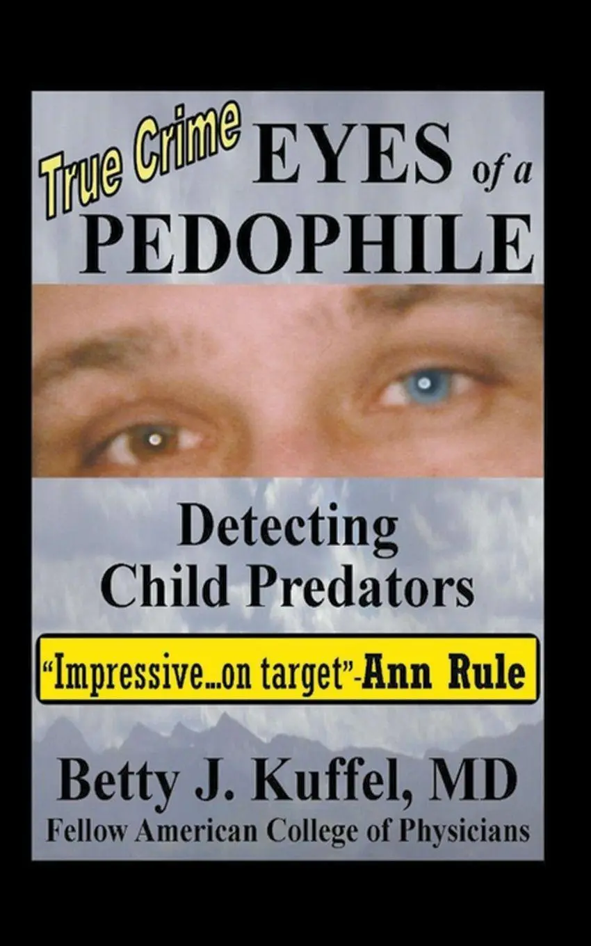 Cover: 9798989886838 | Eyes of a Pedophile | Betty Kuffel | Taschenbuch | Englisch | 2024