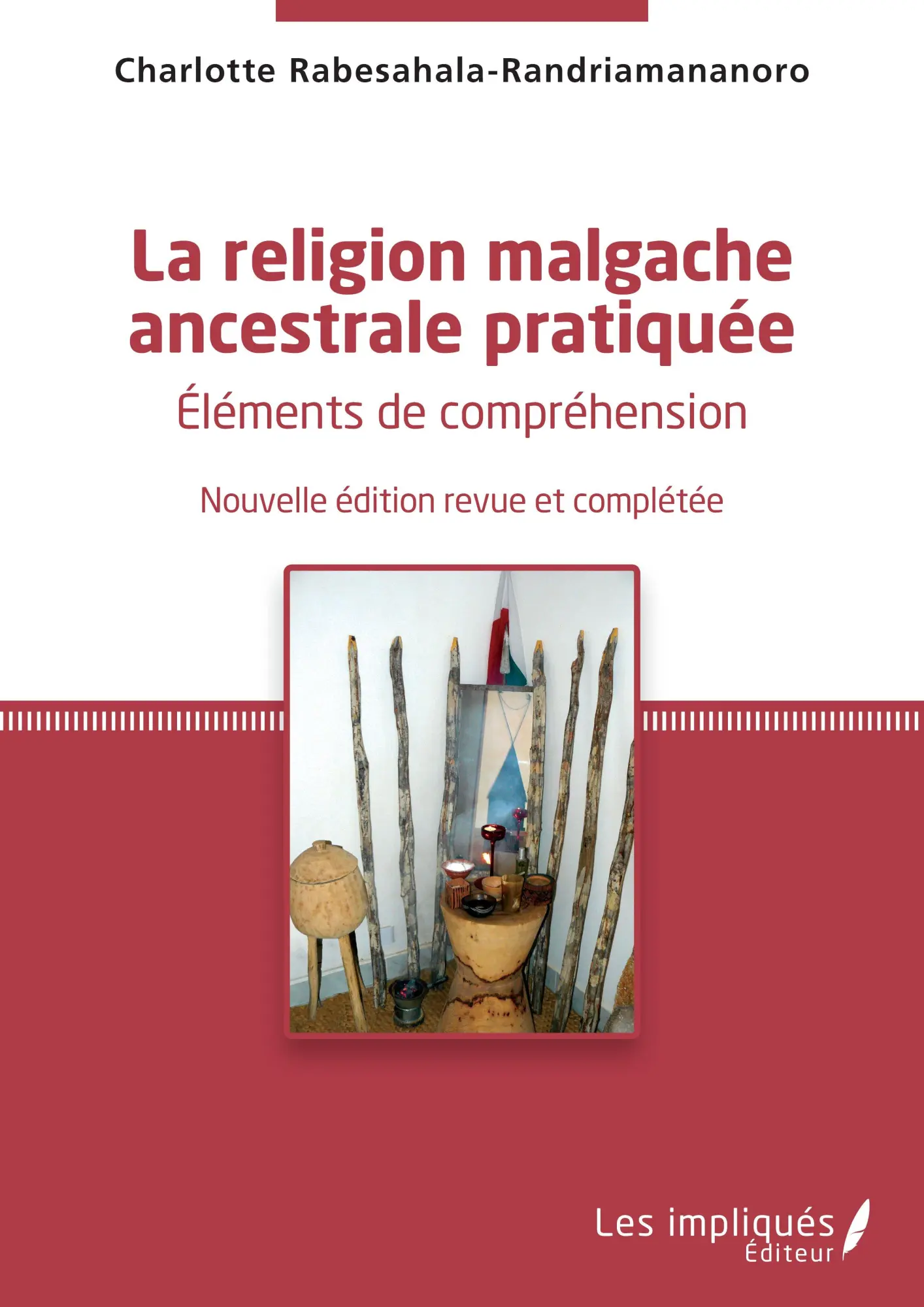 Cover: 9782343046938 | La religion malgache ancestrale pratiquée | Éléments de compréhension