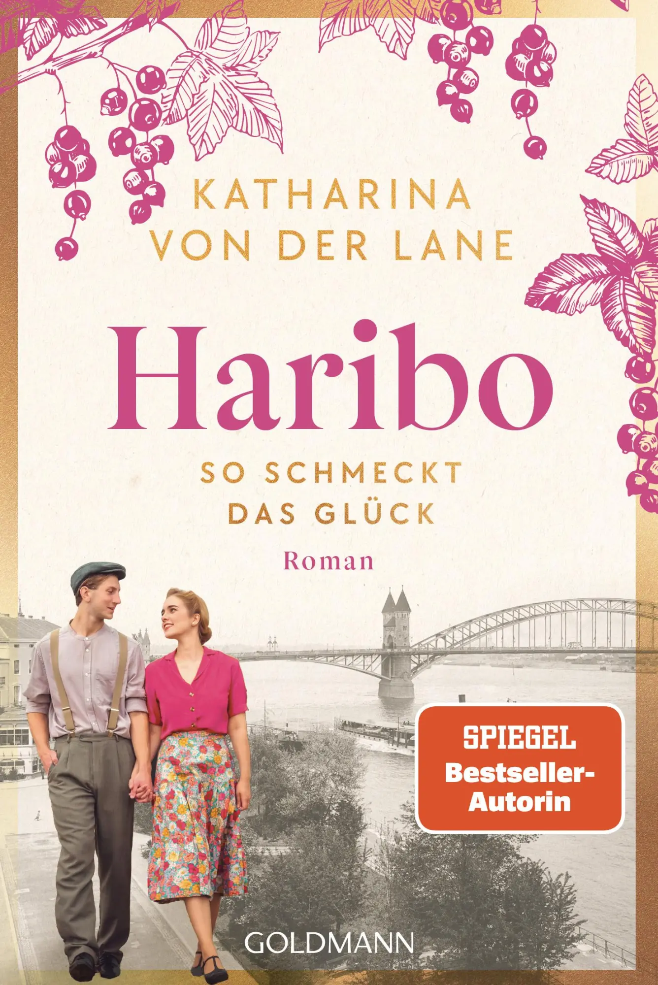 Cover: 9783442496938 | Haribo - So schmeckt das Glück | Roman | Katharina von der Lane | Buch