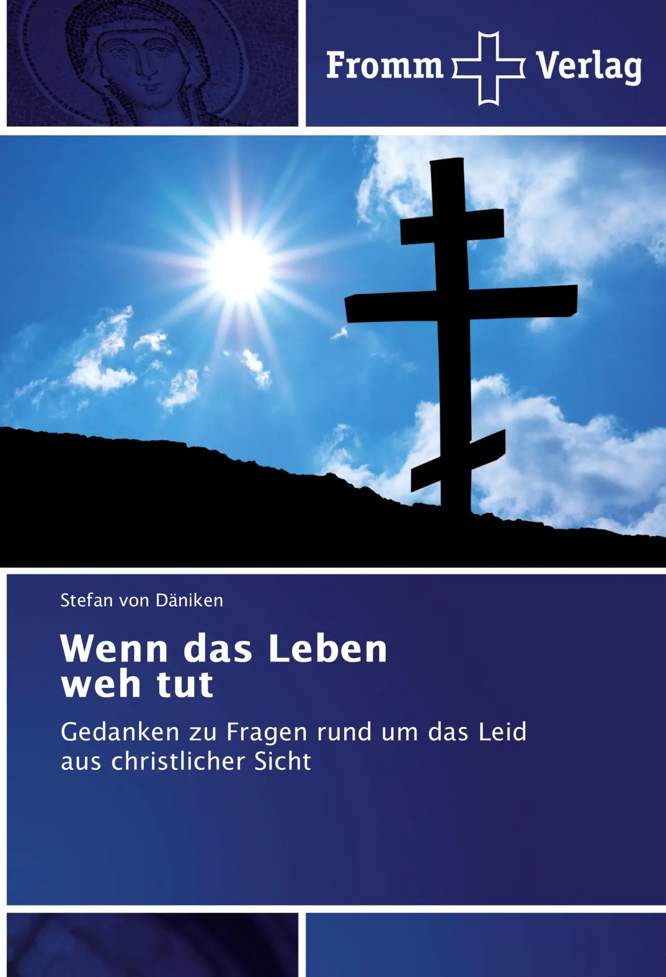 Cover: 9783841606938 | Wenn das Leben weh tut | Stefan von Däniken | Taschenbuch | 116 S.