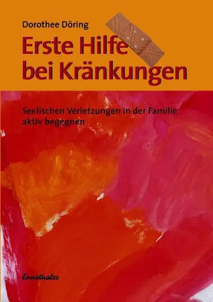 Cover: 9783850686938 | Erste Hilfe bei Kränkungen | Dorothee Döring | Taschenbuch | 208 S.