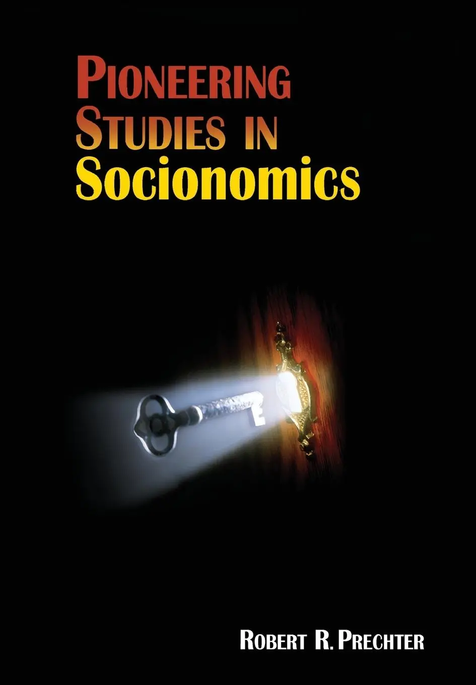 Cover: 9781946597038 | Pioneering Studies in Socionomics | Robert R Prechter | Buch | 2016