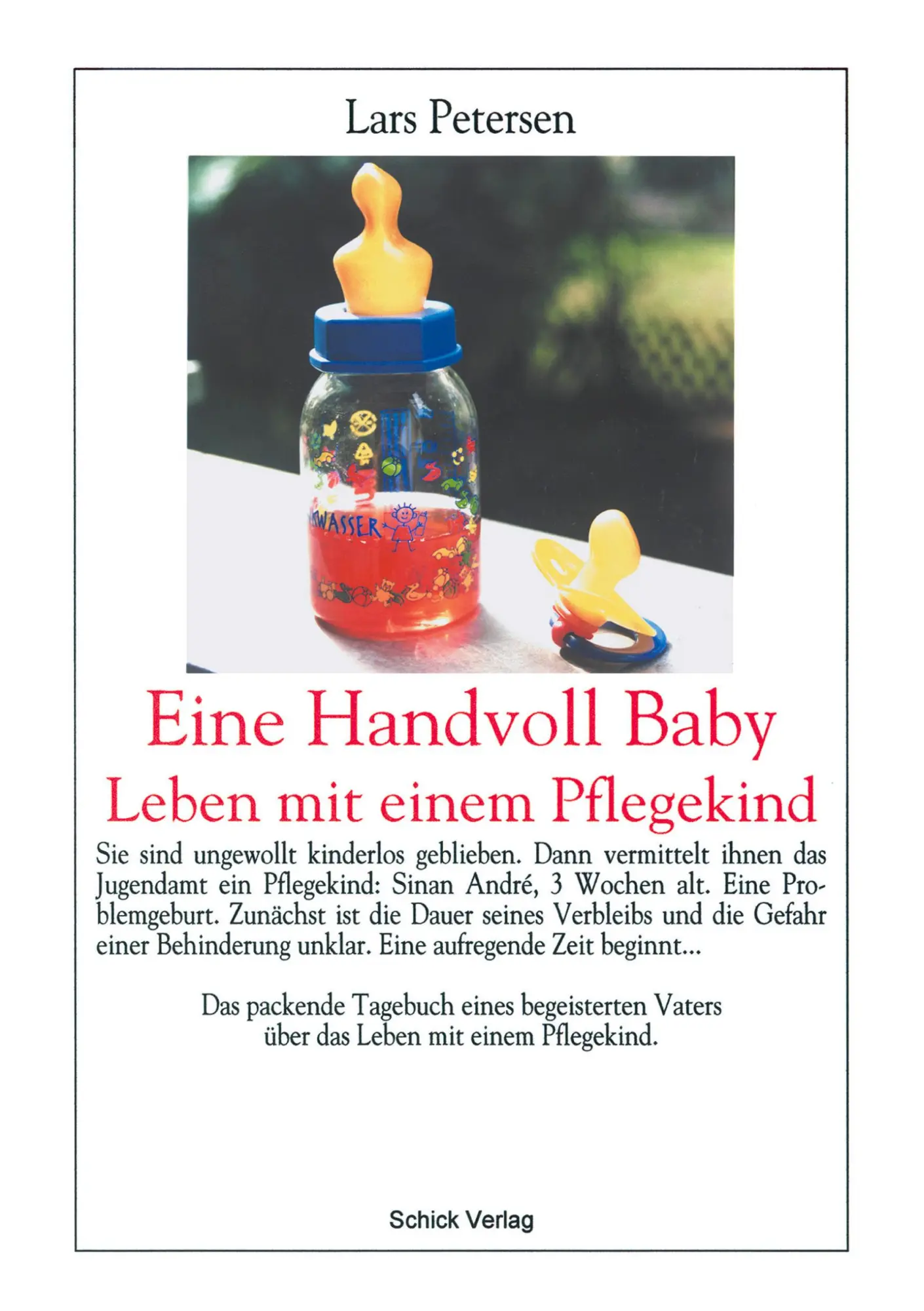 Cover: 9783000057038 | Eine Handvoll Baby - Leben mit einem Pflegekind | Lars Petersen | Buch