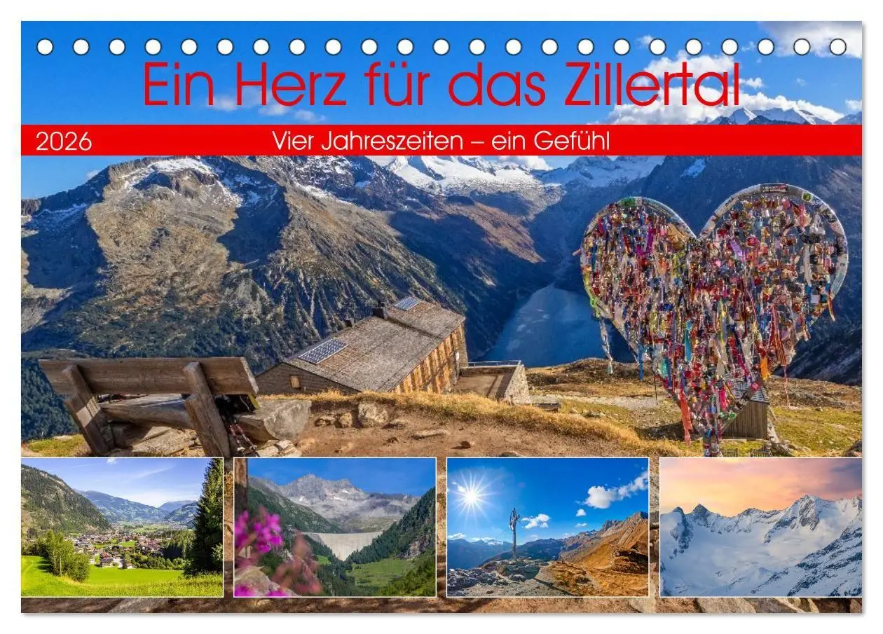 Cover: 9783516707038 | Ein Herz für das Zillertal (Tischkalender 2026 DIN A5 quer),...
