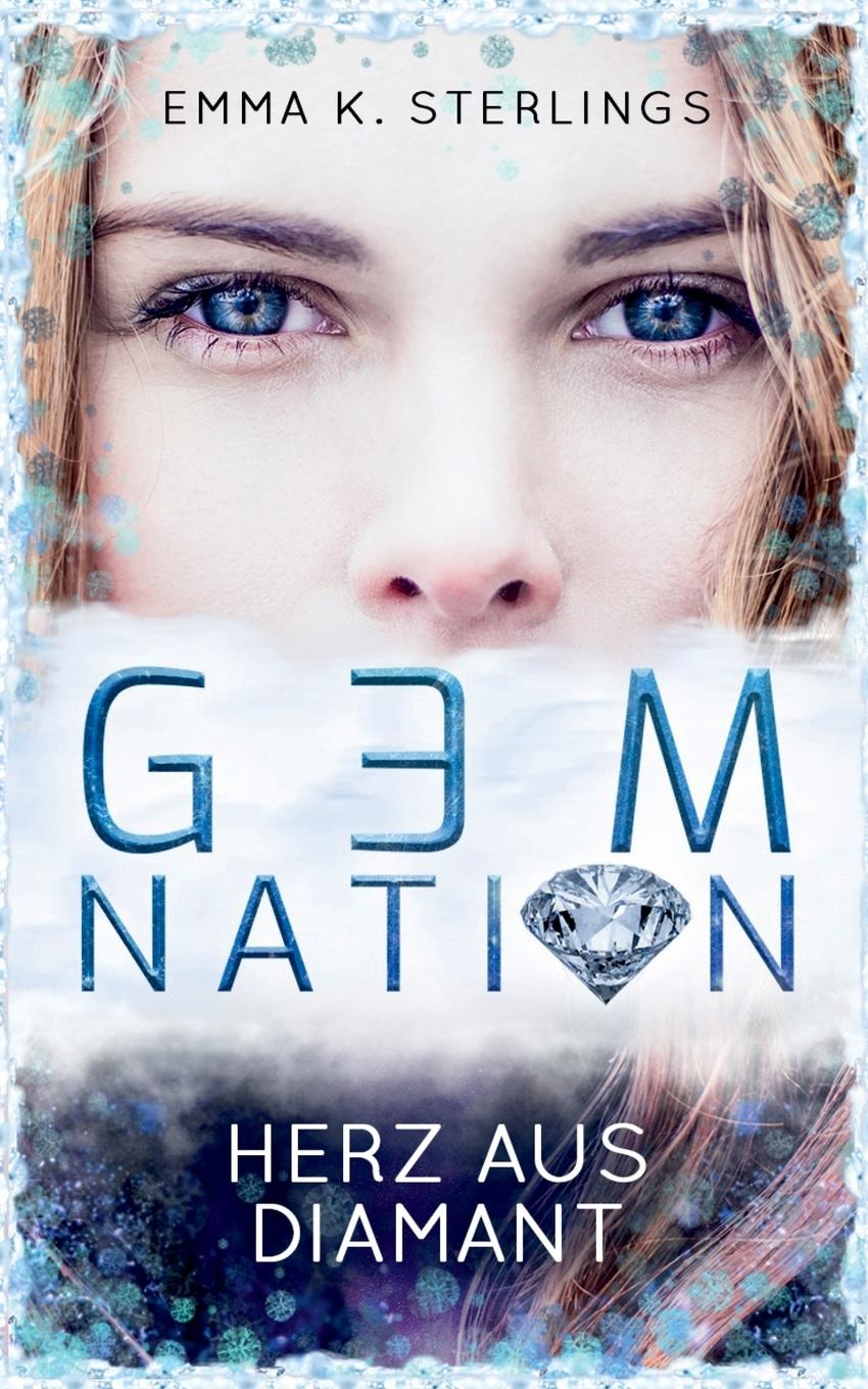 Cover: 9783752877038 | Gem Nation | Herz aus Diamant | Emma K. Sterlings | Taschenbuch | Gem