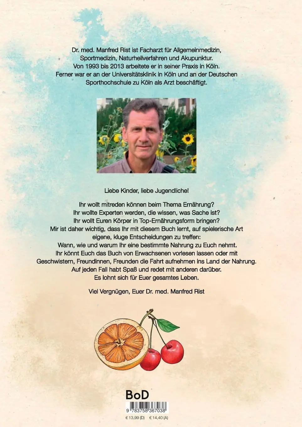 Rückseite: 9783758367038 | Die Wunderwelt der Ernährung | Manfred Rist | Taschenbuch | Paperback