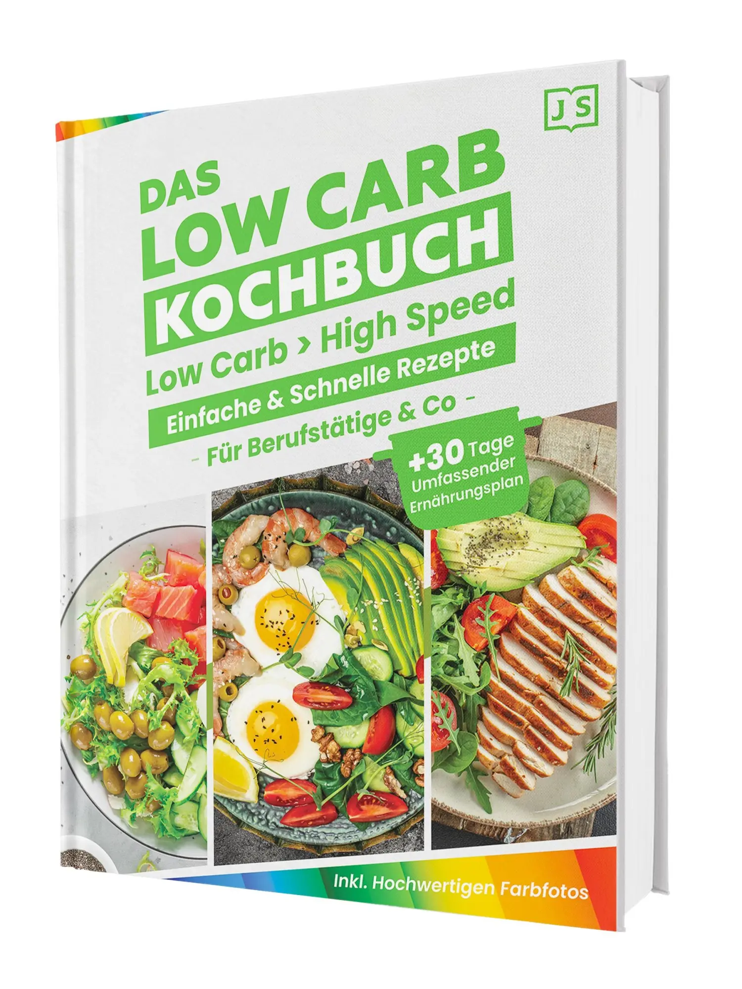Cover: 9783911647038 | Low Carb in High Speed: Einfache &amp; Blitzschnelle Rezepte für...