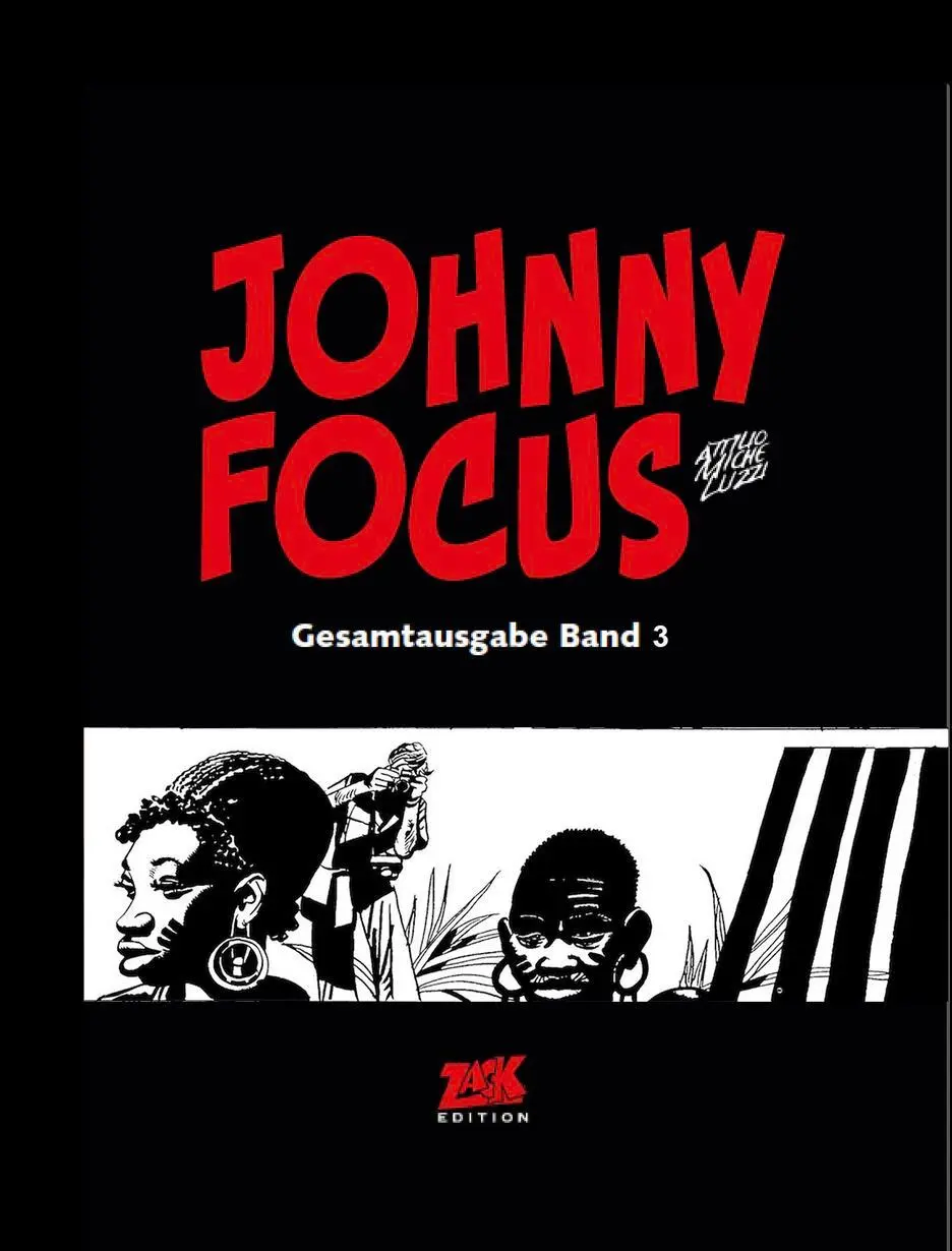 Cover: 9783949987038 | Johnny Focus Gesamtausgabe Band 3 | Attilio Micheluzzi | Buch | 112 S.