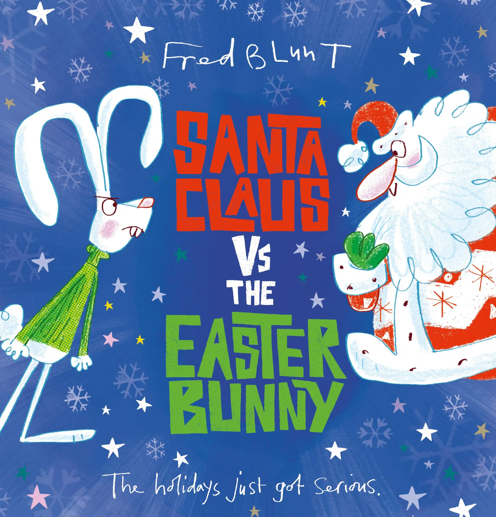 Cover: 9781783447138 | Santa Claus vs The Easter Bunny | Fred Blunt | Buch | Gebunden | 2018
