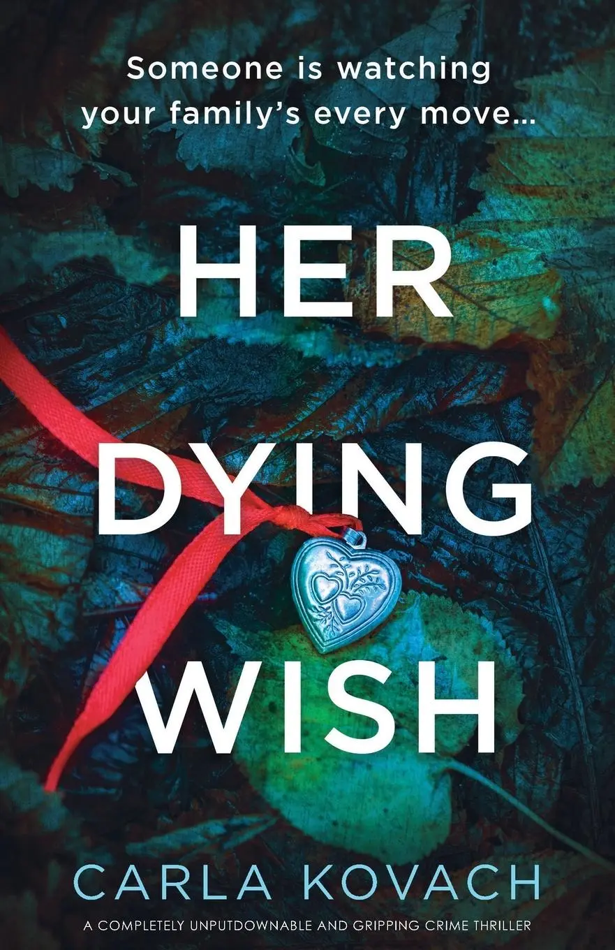 Cover: 9781800197138 | Her Dying Wish | Carla Kovach | Taschenbuch | Englisch | 2021