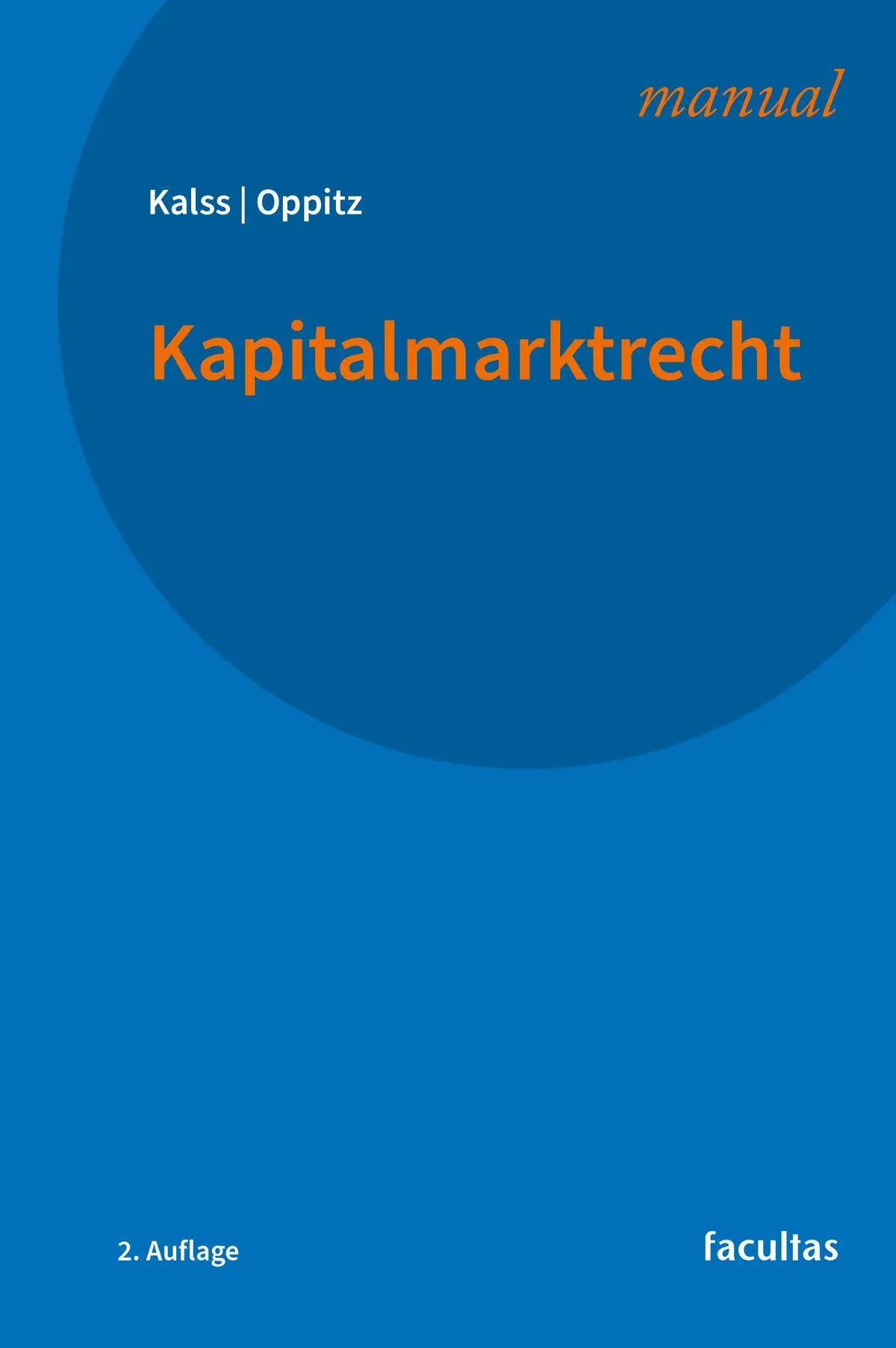 Cover: 9783708927138 | Kapitalmarktrecht | Susanne Kalss (u. a.) | Taschenbuch | 144 S.