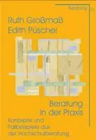 Cover: 9783871597138 | Beratung in der Praxis | Ruth/Püschel, Edith Großmaß | Taschenbuch