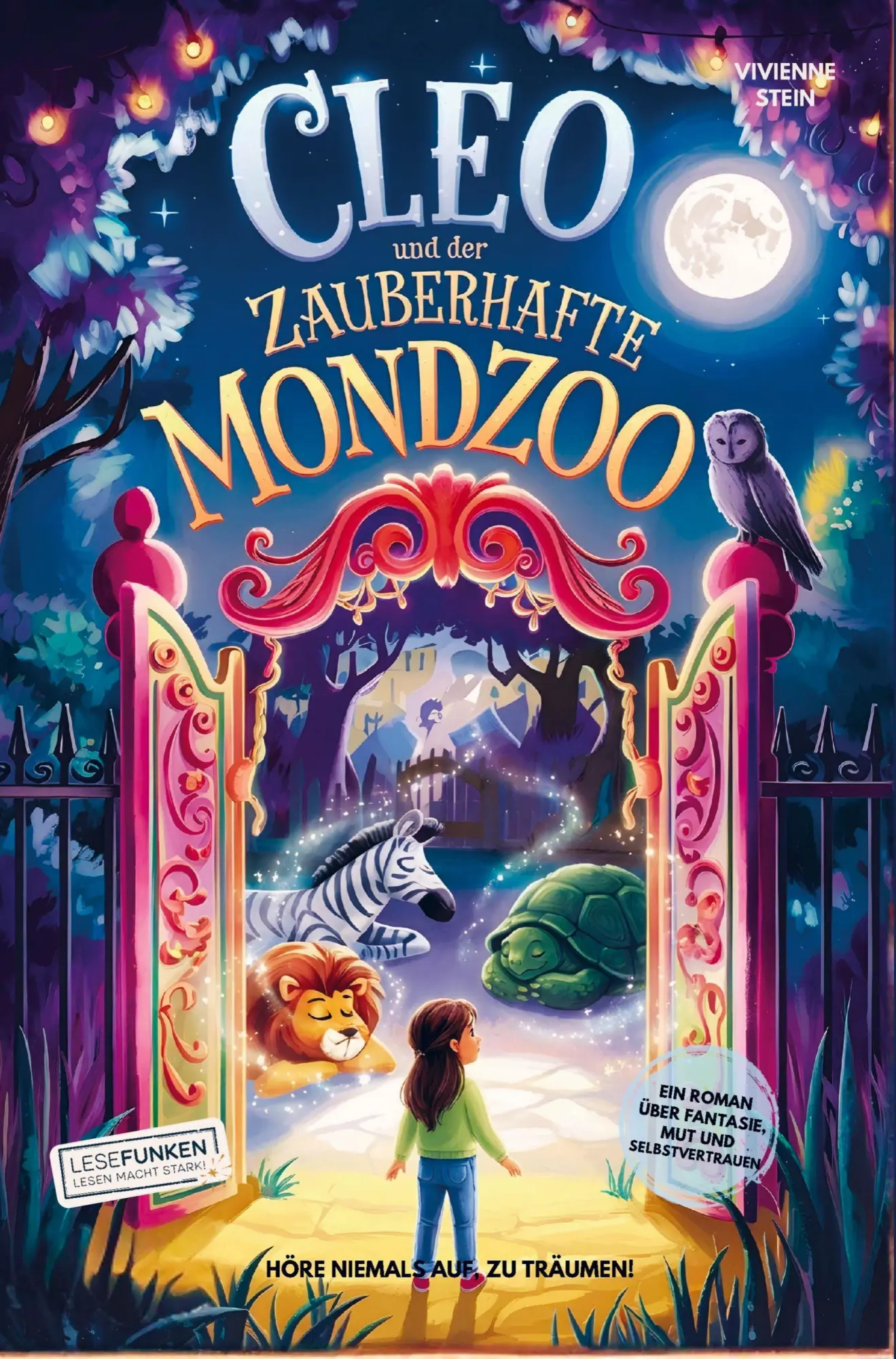 Cover: 9783911637138 | Cleo und der zauberhafte Mondzoo: Höre niemals auf, zu träumen! | Buch