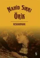 Cover: 9786051857138 | Kiskanmak | Nahid Sirri Örik | Taschenbuch | Türkisch | 2025