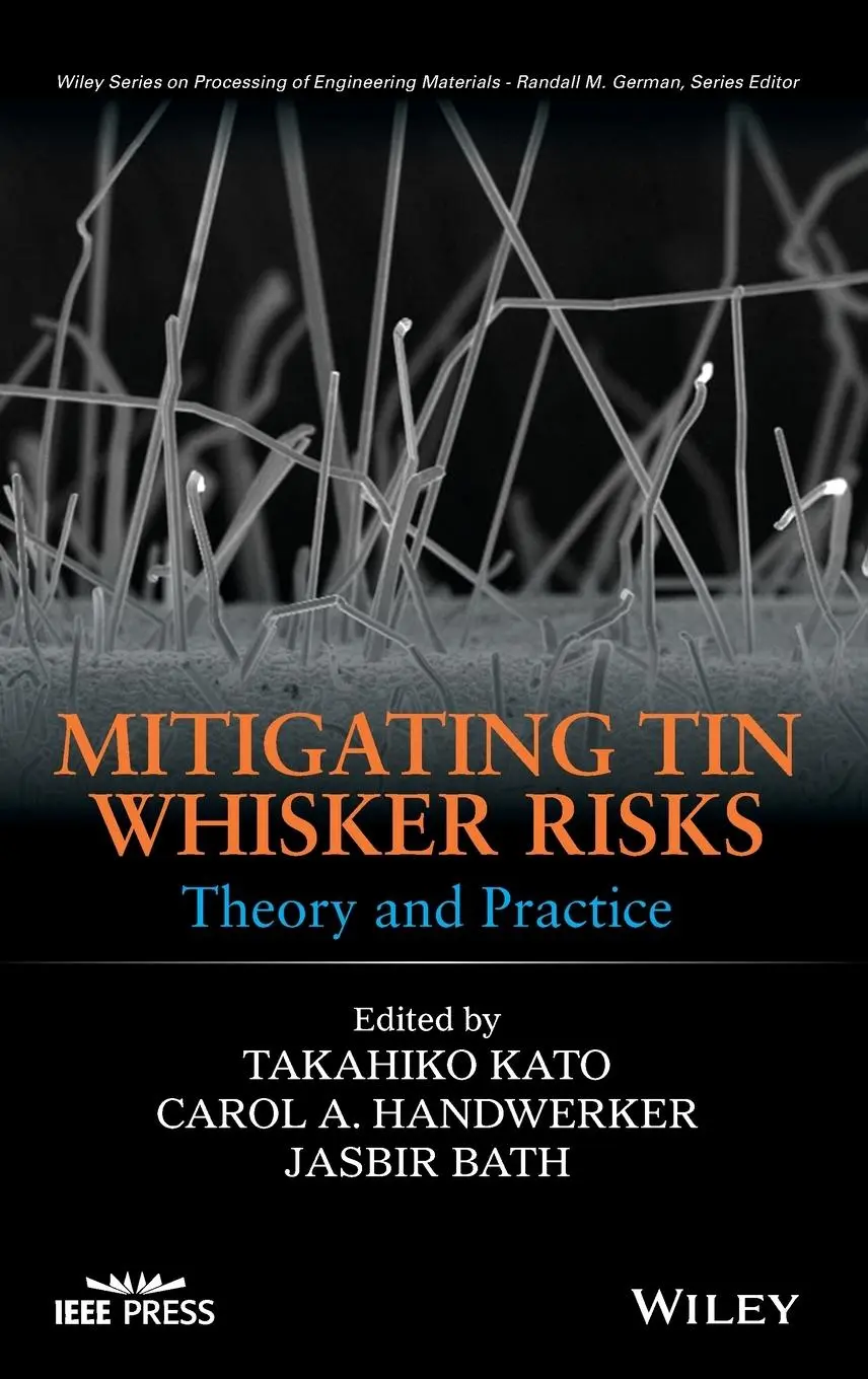 Cover: 9780470907238 | Mitigating Tin Whisker Risks | Theory and Practice | Kato (u. a.)