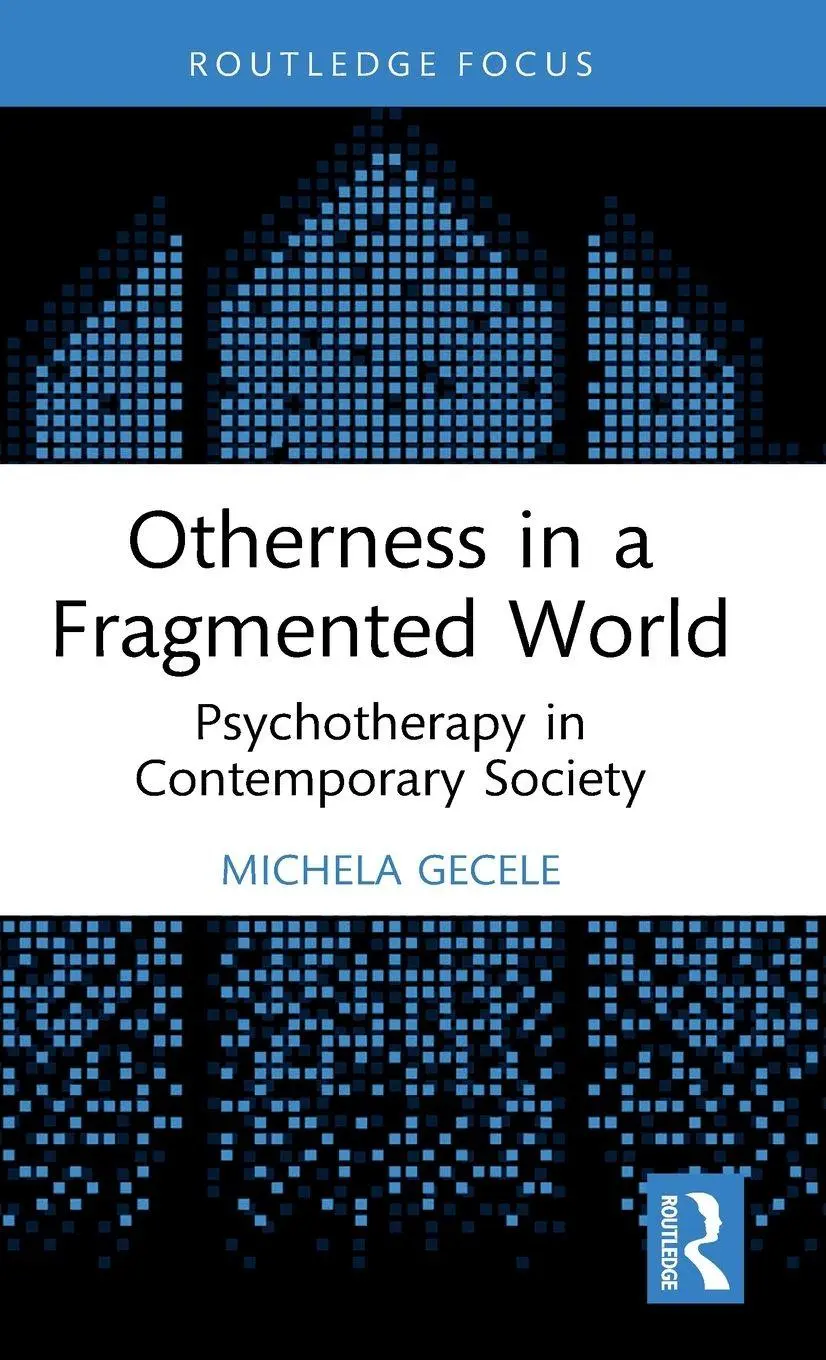 Cover: 9781032847238 | Otherness in a Fragmented World | Michela Gecele | Buch | Englisch