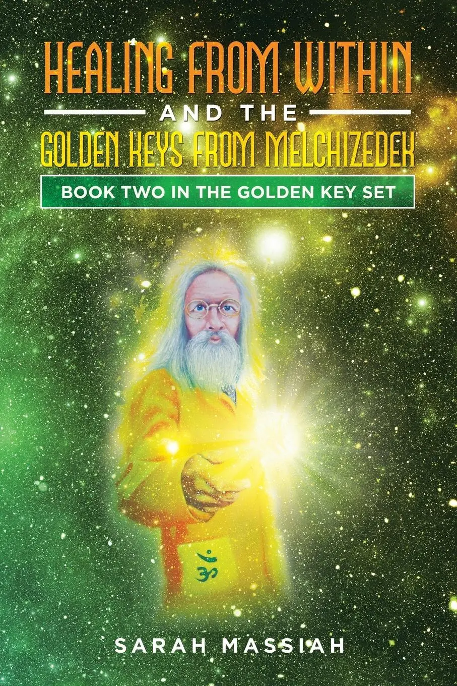 Cover: 9781982287238 | Healing from Within and The Golden Keys from Melchizedek | Massiah