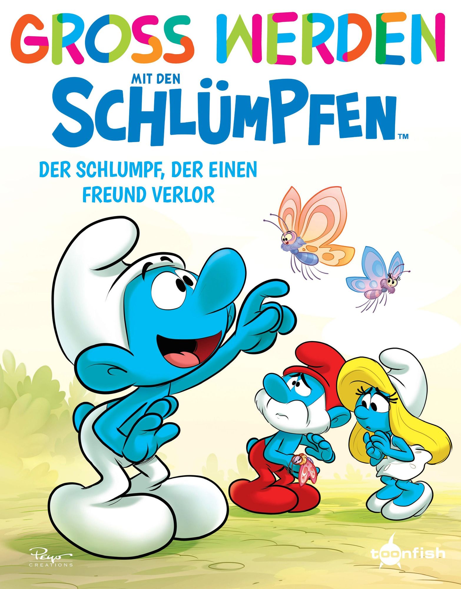 Cover: 9783967927238 | Groß werden mit den Schlümpfen: Der Schlumpf, der einen Freund...