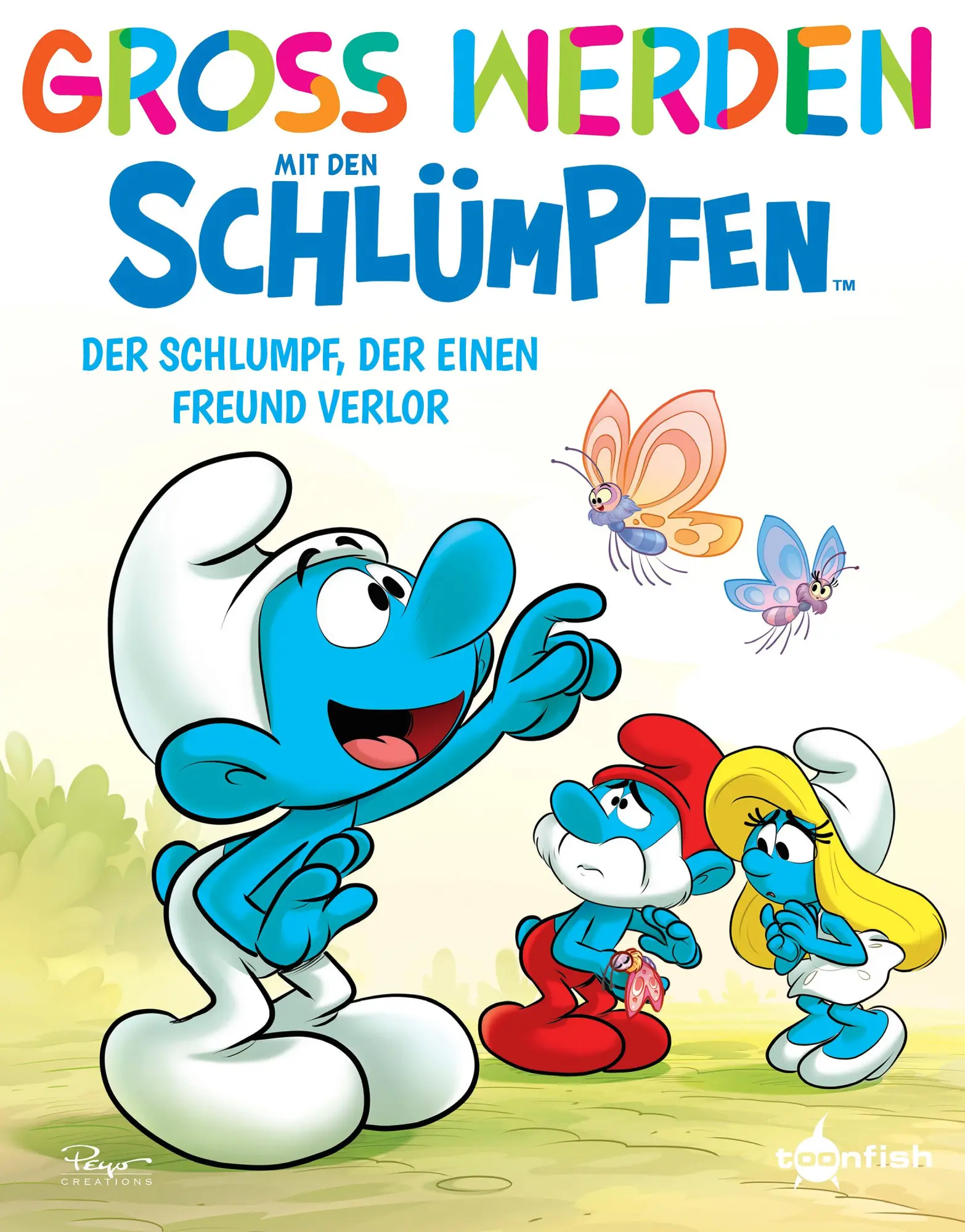 Cover: 9783967927238 | Groß werden mit den Schlümpfen: Der Schlumpf, der einen Freund...