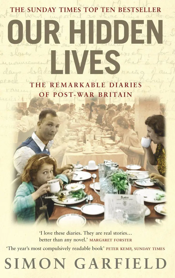 Cover: 9780091897338 | Our Hidden Lives | The Remarkable Diaries of Postwar Britain | Buch