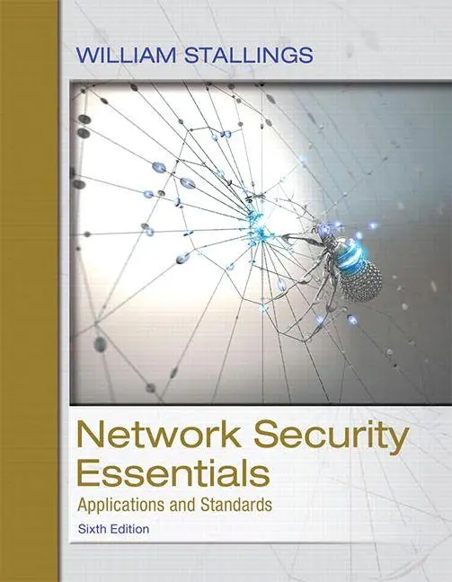 Cover: 9780134527338 | Network Security Essentials: Applications and Standards | Stallings