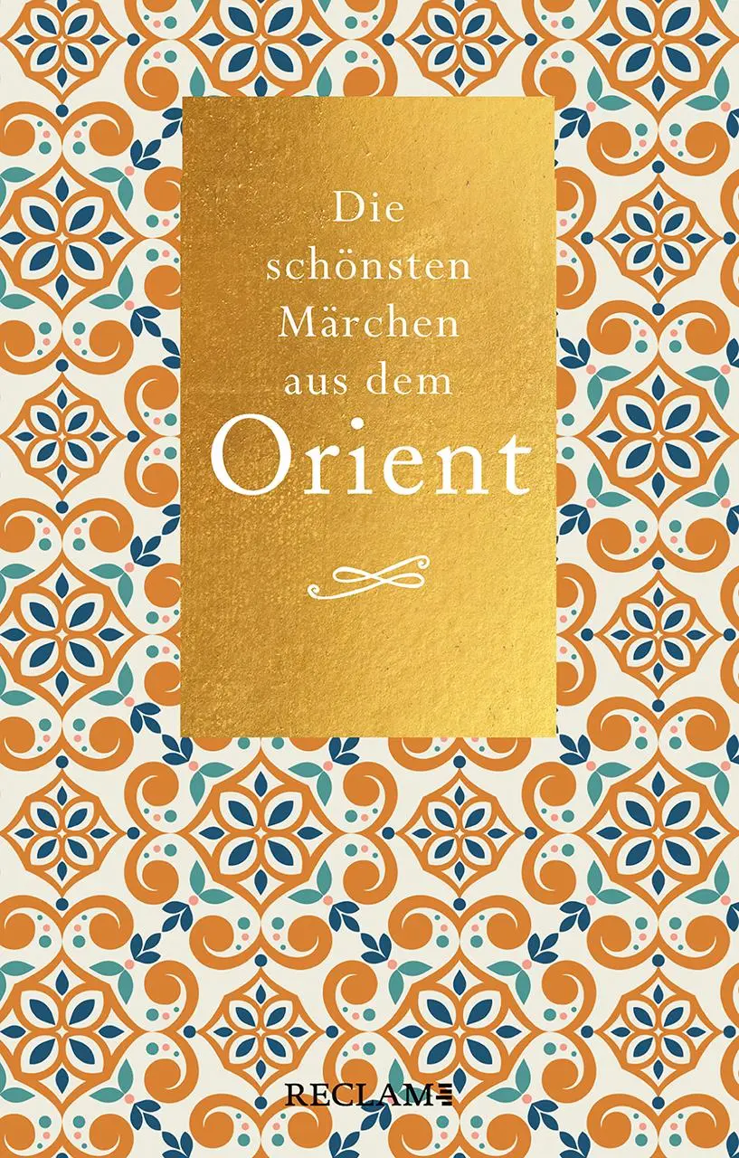 Cover: 9783150207338 | Die schönsten Märchen aus dem Orient | Taschenbuch | 156 S. | Deutsch