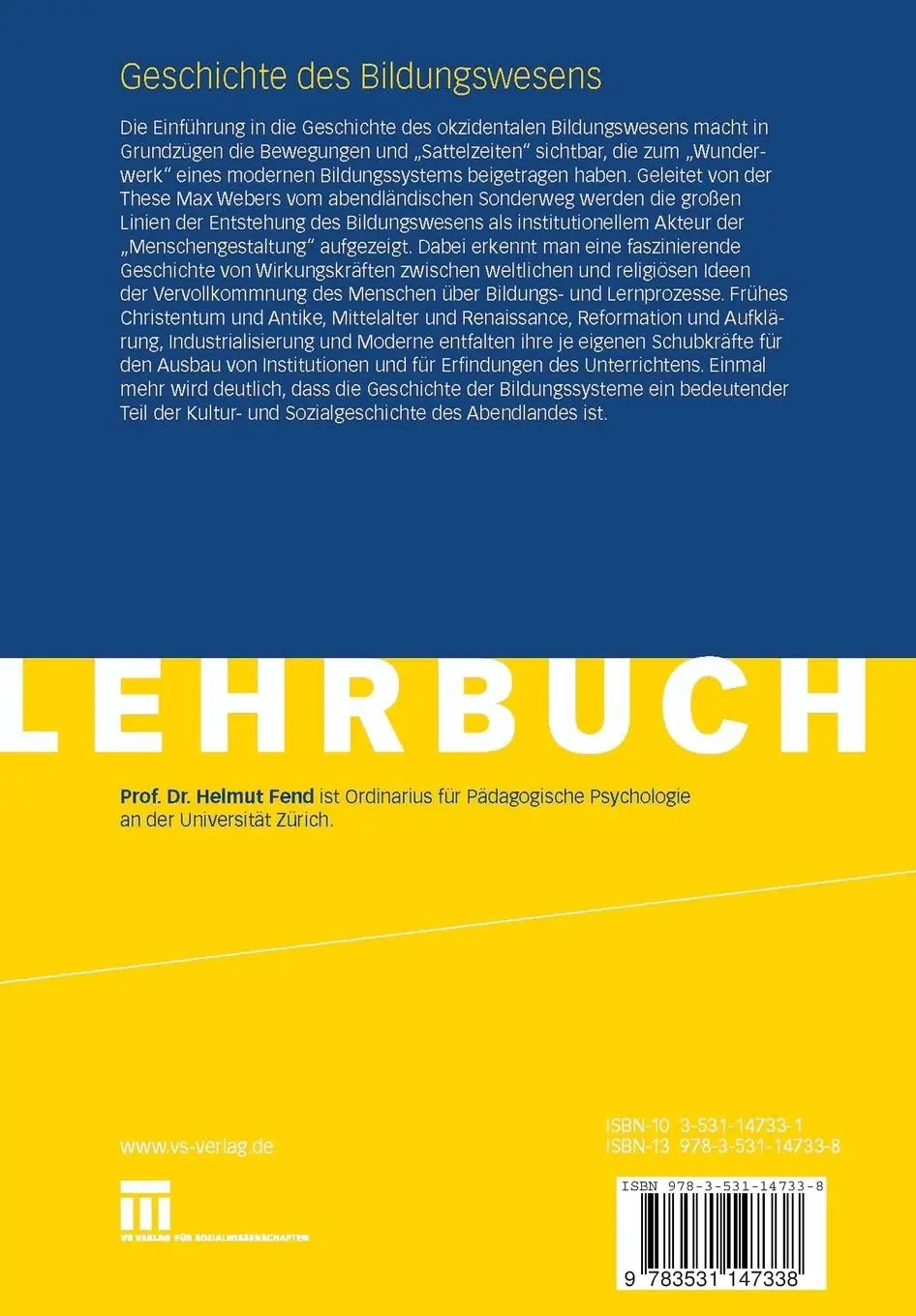 Rückseite: 9783531147338 | Geschichte des Bildungswesens | Helmut Fend | Taschenbuch | xii | 2006