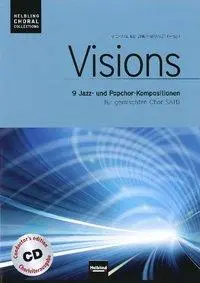 Cover: 9783850617338 | Visions | 9 Jazz- und Popchor-Kompositionen für gemischten Chor SATB