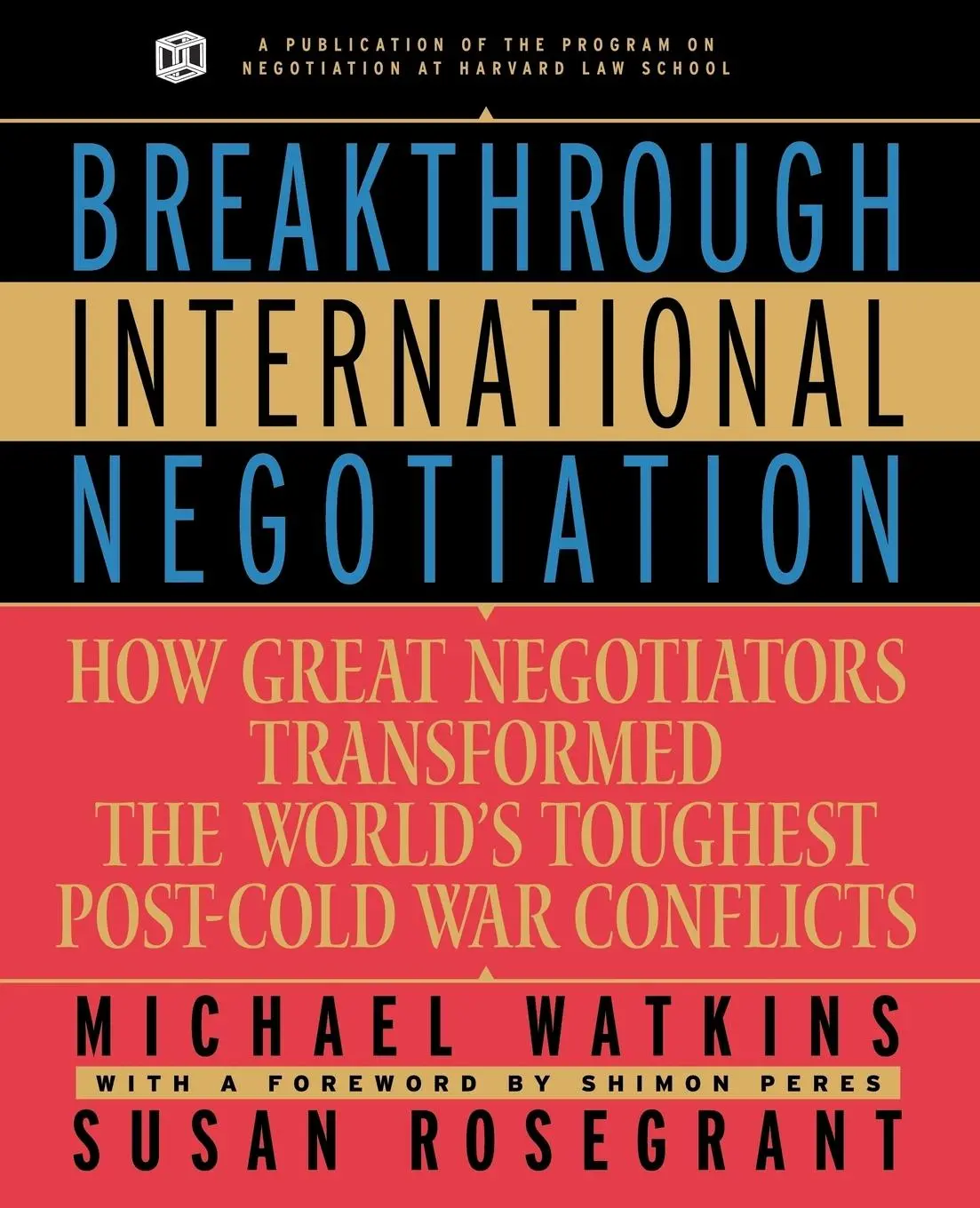 Cover: 9780787957438 | Breakthrough International Negotiation | Michael Watkins (u. a.)