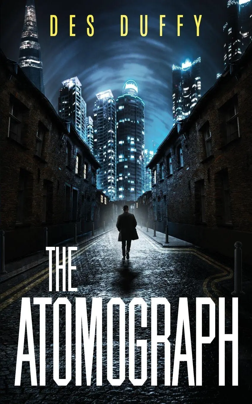 Cover: 9781036957438 | The Atomograph | Book 1 of the Lawman series. A Time Travel Thriller