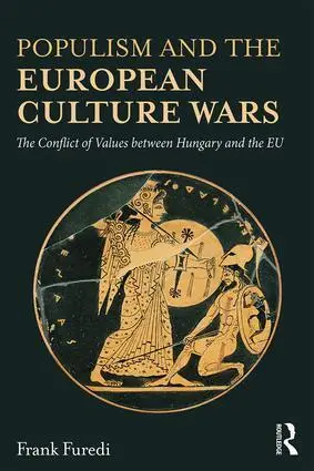 Cover: 9781138097438 | Populism and the European Culture Wars | Frank Furedi | Taschenbuch