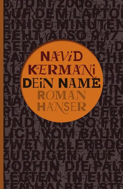 Cover: 9783446237438 | Dein Name | Navid Kermani | Buch | 1232 S. | Deutsch | 2011