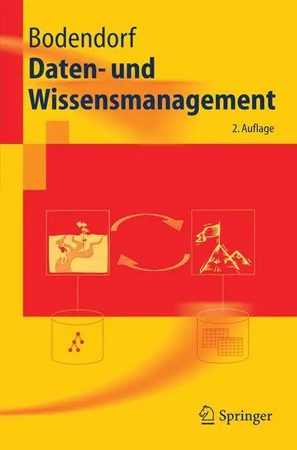 Cover: 9783540287438 | Daten- und Wissensmanagement | Freimut Bodendorf | Taschenbuch | x