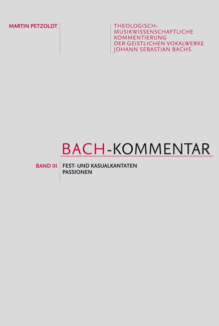 Cover: 9783761817438 | Bach-Kommentar - Band 3 | Fest- und Kausalkantaten, Passionen | Buch