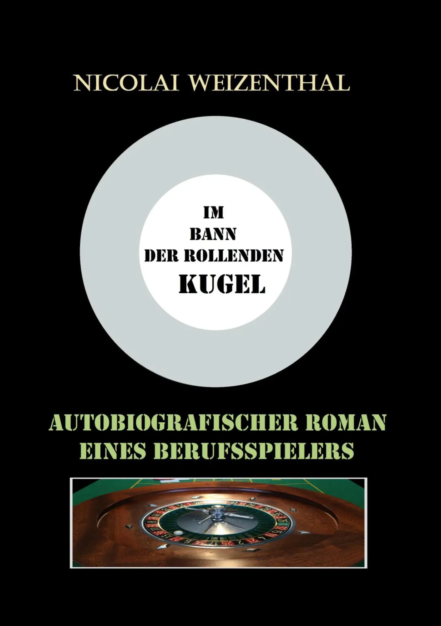 Cover: 9783839127438 | Im Bann der rollenden Kugel | Nicolai Weizenthal | Taschenbuch | 2016
