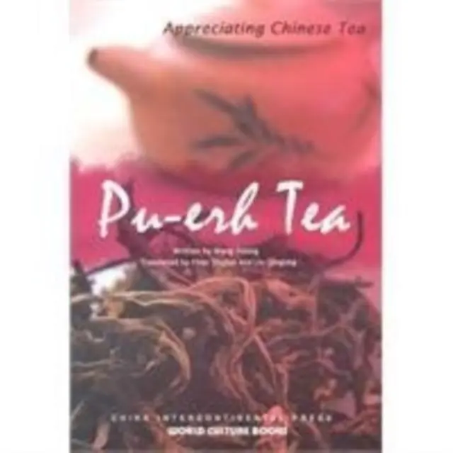Cover: 9787508517438 | Pu-erh Tea - Appreciating Chinese Tea series | Wang Jidong | Buch