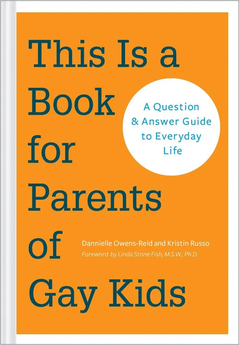 Cover: 9781452127538 | This Is a Book for Parents of Gay Kids | Dan Owens-Reid (u. a.) | Buch